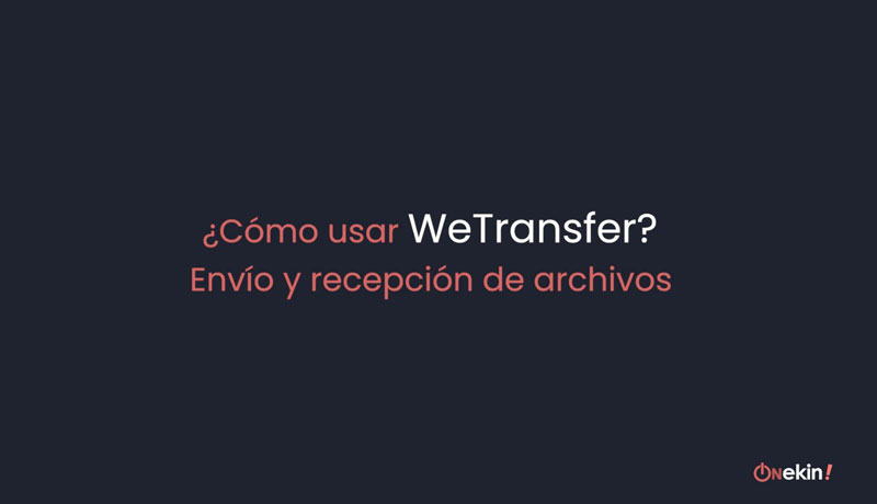 Cómo enviar y recibir archivos con WeTransfer