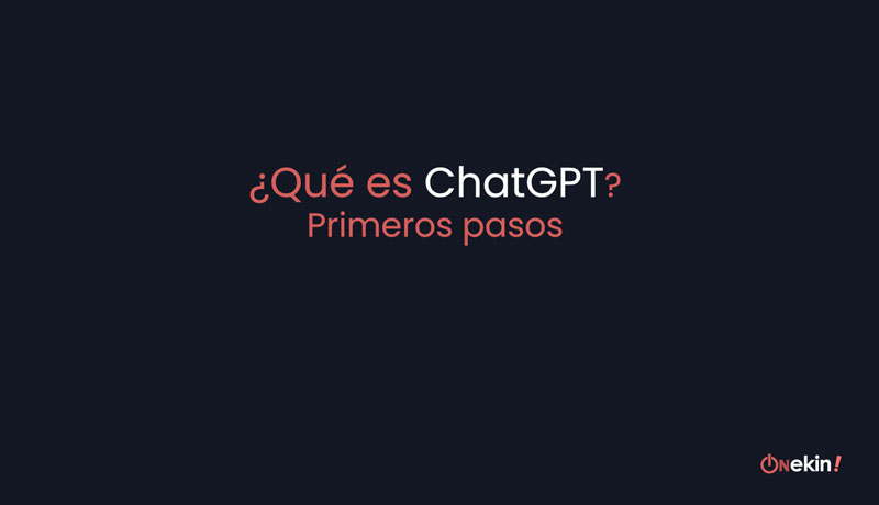 ¿Qué es chat GPT? Primeros pasos