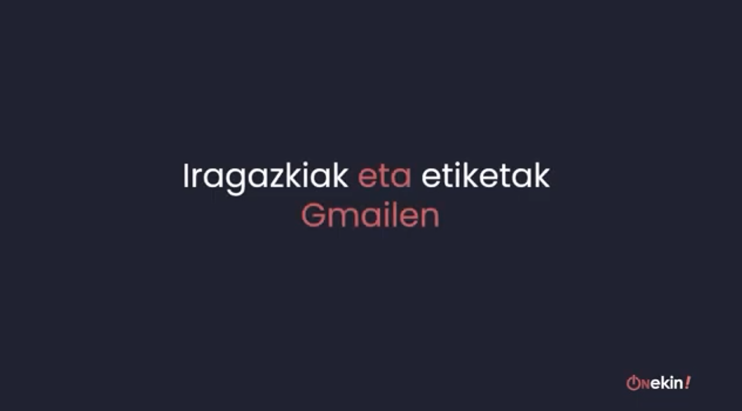 Iragazkiak eta etiketak Gmailen