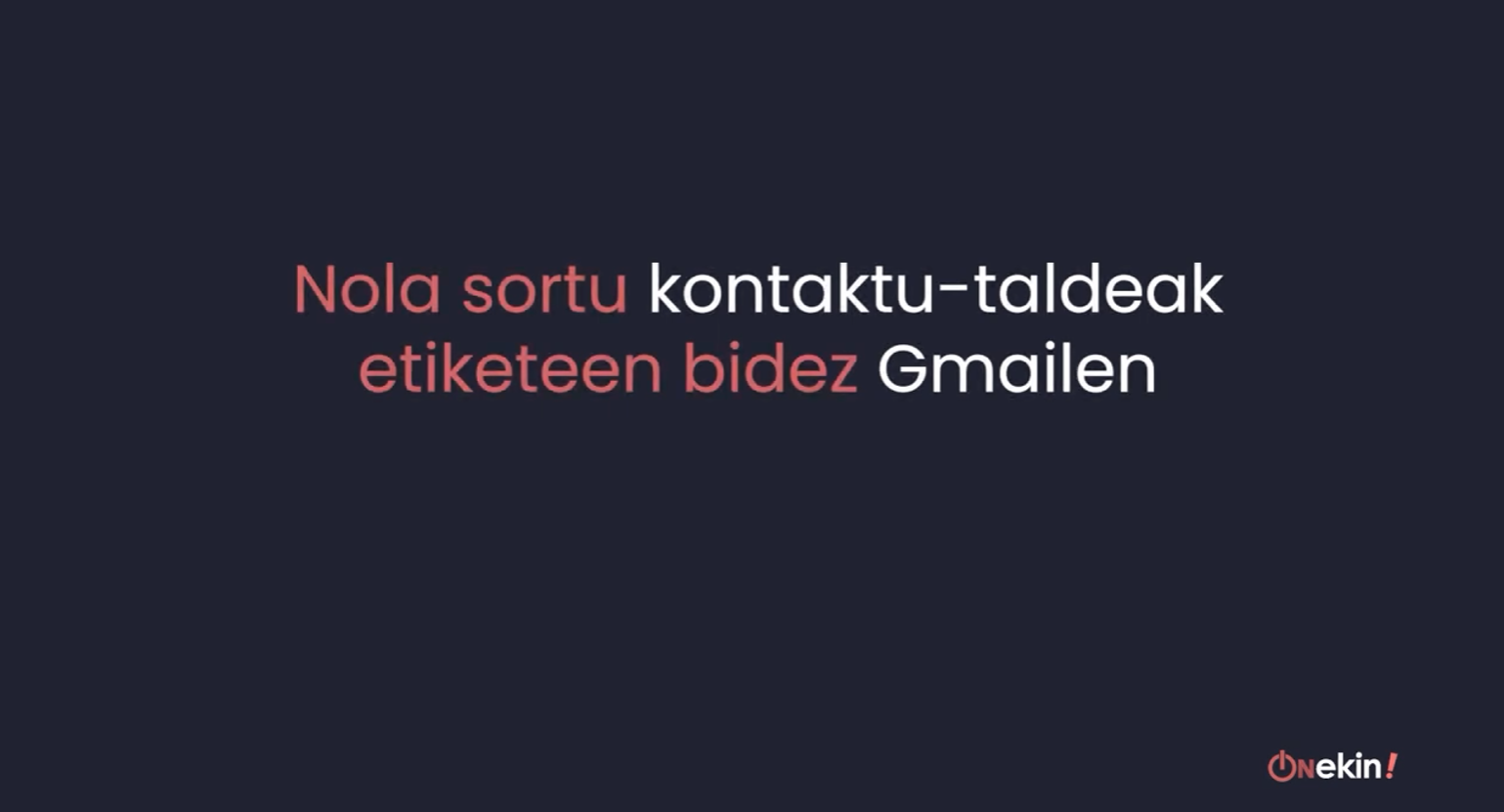 Nola sortu kontaktu-taldeak Gmailen etiketekin